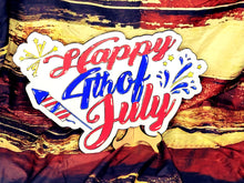 Load image into Gallery viewer, HAPPY 4TH OF JULY - Blank wood Cutout
