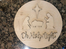 Load image into Gallery viewer, OH HOLY NIGHT WITH 15&quot; ROUND - Blank wood Cutout
